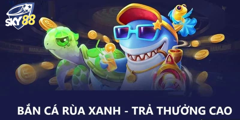 Chiến thuật bắn cá cơ bản cần nắm