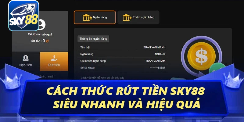 Chi tiết các bước rút tiền nhanh chóng và đơn giản